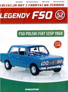 LEGENDY FSO nr 52 - FSO POLSKI FIAT 125P 1968