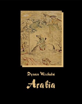 DYWAN WSCHODNI. ARABIA ANTONI LANGE EBOOK