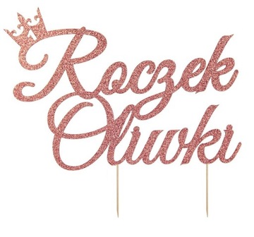 TOPPER na tort IMIĘ NAPIS na ROCZEK ROSE GOLD