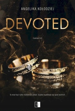 Devoted. Contract. Tom 1 Angelika Kołodziej