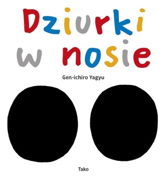 Dziurki w nosie Moje ciało Tako TuSięCzyta