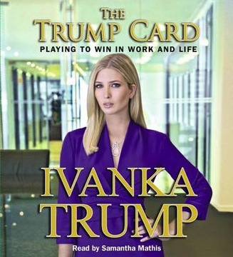 Trump Card - Trump, Ivanka AUDIOBOOK