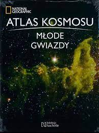 Atlas kosmosu Młode Gwiazdy
