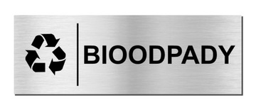 TABLICZKA KOSZ SEGREGACJA ŚMIECI - BIOODPADY | 20x7cm | aluminiowa | UV