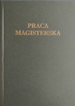 Zielona okładka kanałowa AA ze złotym nadrukiem PRACA MAGISTERSKA płótno m.