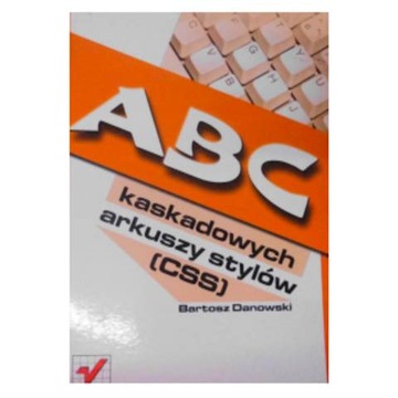 ABC kaskadowych arkuszy stylów - B Danowski