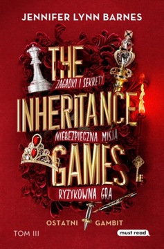The Inheritance Games Tom 3 Ostatni gambit Jennifer-Lyyn Barnes