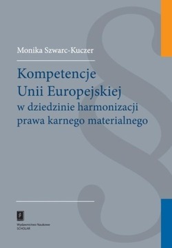 KOMPETENCJE UNII EUROPEJSKIEJ W DZIEDZINIE...