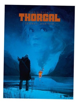 THORGAL. SAGA. ŻEGNAJ, AARICIO ROBIN RECHT