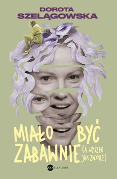 MIAŁO BYĆ ZABAWNIE A WYSZŁO JAK ZWYKLE KSIĄŻKA