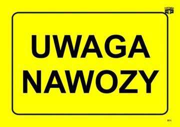 TABLICA TABLICZKA INFORMACYJNA UWAGA NAWOZY