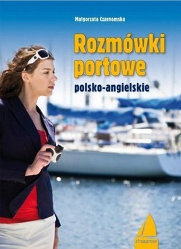 ROZMÓWKI PORTOWE POLSKO-ANGIELSKIE