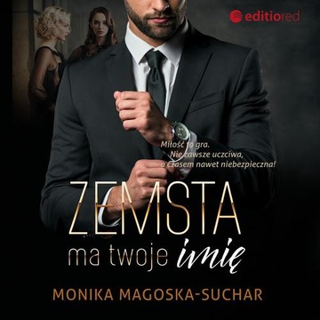 ZEMSTA MA TWOJE IMIĘ MONIKA MAGOSKA-S.. AUDIOBOOK