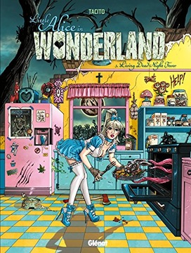 Tacito, Franck Little Alice in Wonderland - Tome 03: Living Dead Night Feve