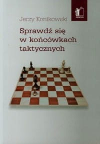 Sprawdź Się w Końcówkach Taktycznych