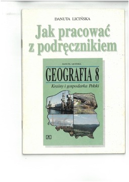 JAK PRACOWAĆ Z PODRĘCZNIKIEM GEOGRAFIA 8 KRAINY