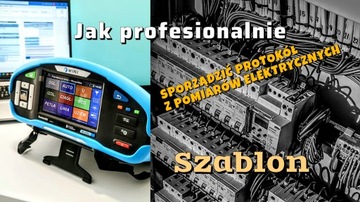 Szablon do sporządzania protokołu z pomiarów instalacji elektrycznej