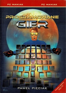 Pogramowanie gier Paweł Pięciak + CD