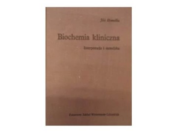 Biochemia kliniczna - J Homolka