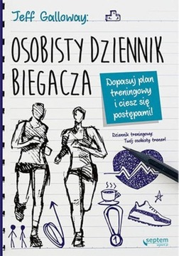 OSOBISTY DZIENNIK BIEGACZA Jeff Galloway