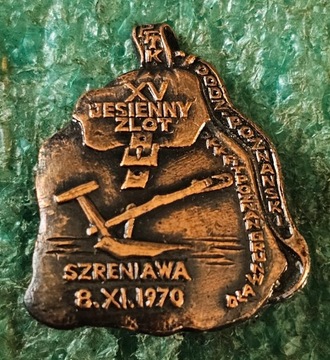 ODZNAKA XV JESIENNY ZLOT SZRENIAWA 1970 PTTK ODDZ.POZNAŃSKI POZNAŃ-GRUNWALD