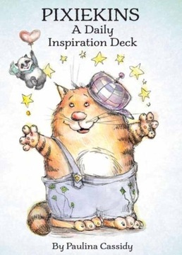 Pixiekins: A Daily Inspiration Deck PAULINA CASSIDY