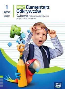 ELEMENTARZ ODKRYWCÓW KLASA 1 CZĘŚĆ 1 ćwiczenia NOWA ERA 24H
