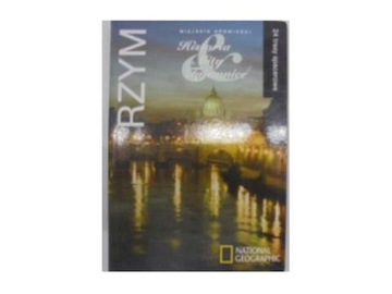 Rzym - Miejskie opowieści: Historia, Mity, Tajemnice. Praca zbiorowa