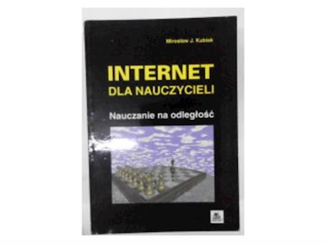 Internet dla nauczycieli - M. Kubiak