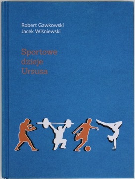 SPORTOWE DZIEJE URSUSA Gawkowski Wiśniewski BDB