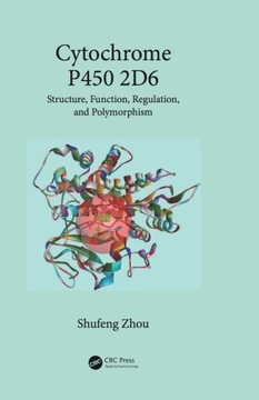 Cytochrome P450 2D6 - Zhou, Shufeng EBOOK