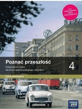 POZNAĆ PRZESZŁOŚĆ 4 PODRĘCZNIK PODSTAWOWY NOWA ERA