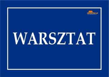 Nr.71 WARSZTAT TABLICA OSTRZEGAWCZA