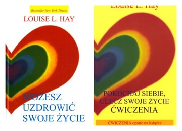 Możesz Uzdrowić Swoje Życie Pokochaj siebie Ulecz