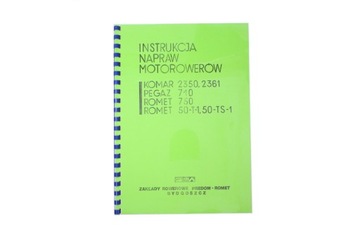 KATALOG INSTRUKCJA NAPRAW ROMET KOMAR 2350 2361 PEGAZ 710
