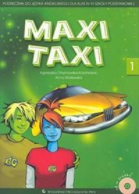 Maxi Taxi 1 Podręcznik do języka angielskiego z pł