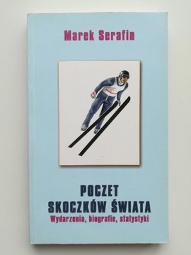 POCZET SKOCZKÓW ŚWIATA Marek Serafin