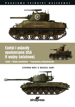 CZOŁGI I POJAZDY OPANCERZONE USA II WOJNY...