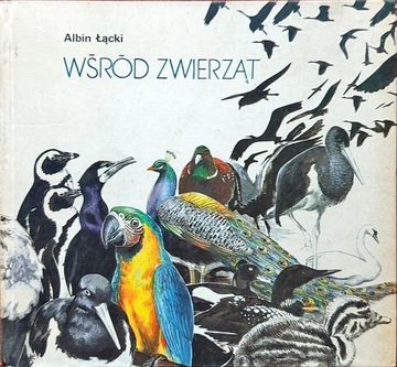 Wśród zwierząt Łącki