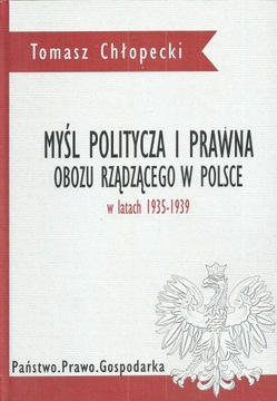 Myśl polityczna i prawna obozu rządzącego w Polsce