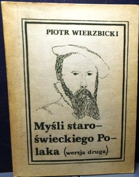 Myśli staroświeckiego Polaka [wersja 2] Wierzbicki