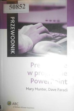 Prezentacje w programie PowerPoint. Przewodnik