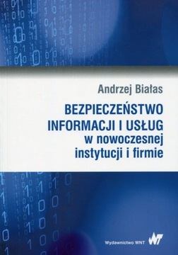 BEZPIECZEŃSTWO INFORMACJI I USŁUG W FIRMIE