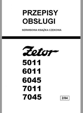 Instrukcja obsługi ZETOR 5011 6011 6045 7011 7045