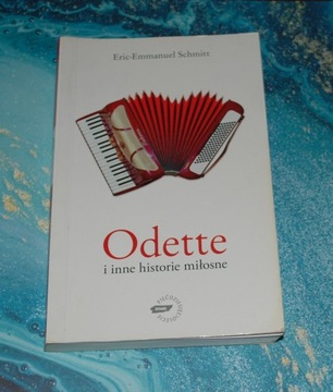 Odette i inne historie miłosne Eric-Emmanuel Schmitt opowiadania