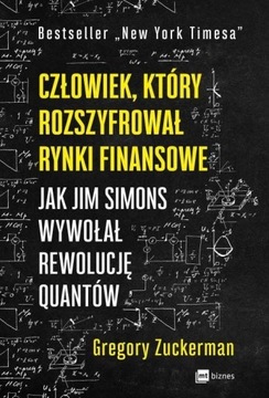 CZŁOWIEK KTÓRY ROZSZYFROWAŁ RYNKI ZUCKERMAN