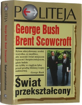Świat przekształcony George Bush