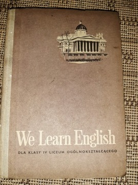 We Learn English - podręcznik j. angielskiego dla kl. IV liceum z PRL /1548