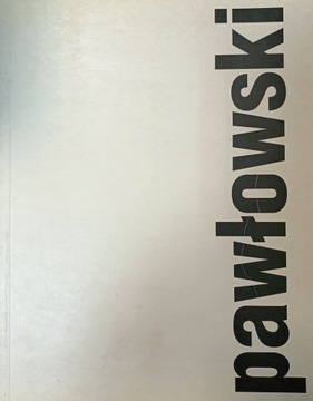 ANDRZEJ PAWŁOWSKI CZERWIEC 1997 STARMACH GALLERY
