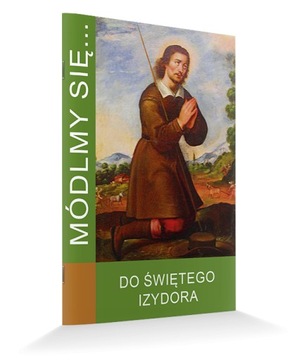 Modlitewnik do Świętego Izydora